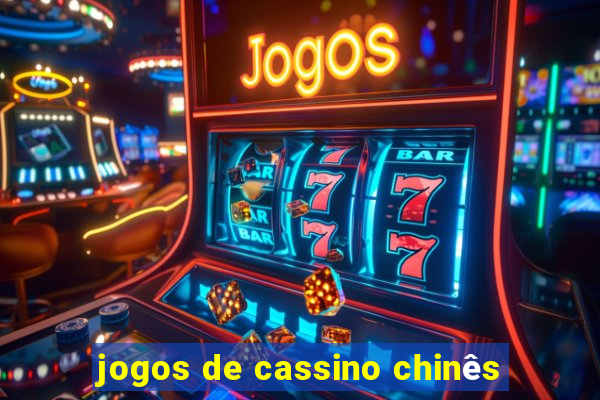 jogos de cassino chinês